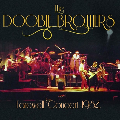 Farewell Concert 1982 : Doobie Brothers | HMV&BOOKS online - IACD10697