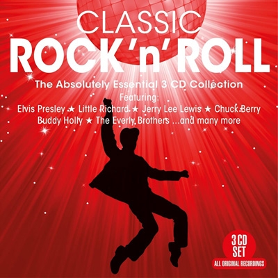 Classic Rock 'n' Roll -The Absolutely Essential 3 Cd Collection