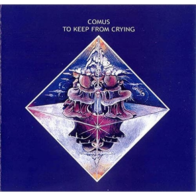 トゥー・キープ・フロム・クライング/コウマス To Keep From Crying : Comus | HMV&BOOKS online - 00415MJJCB
