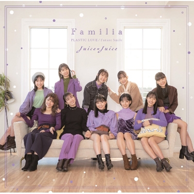 プラスティック・ラブ/Familia/Future Smile 【初回生産限定盤B】(+Blu