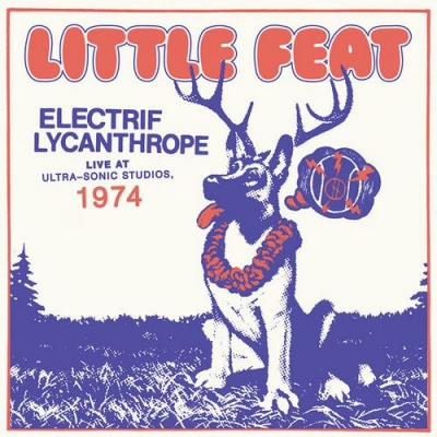 Electrif Lycanthrope: Live At Ultra-sonic Studios, 1974【2021