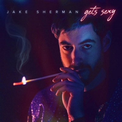 Jake Sherman Gets Sexy (2nd Press)(アナログレコード）