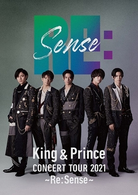 King & Prince CONCERT TOUR 2021 ～Re:Sense～(Blu-ray) : King