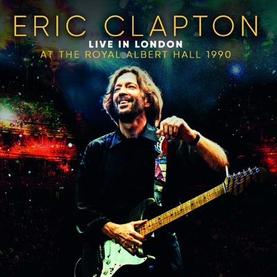 Live In London At The Royal Albert Hall 1990 (2CD) : Eric Clapton ...