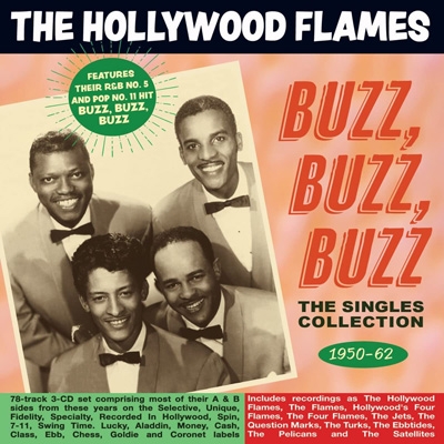 Buzz Buzz Buzz: The Singles Collection 1950-62 : Hollywood Flames | HMV&BOOKS online - 9116