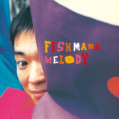 MELODY 【初回限定盤】(180グラム重量盤レコード) : Fishmans