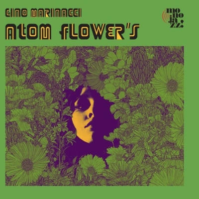 新品LP再発盤 廃盤 GINO MARINACCI Atom Flower’s 新品LP再発盤 廃盤 GINO MARINACCI Atom Flower's