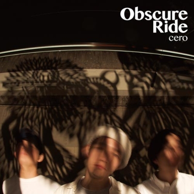 Obscure Ride 【完全枚数限定生産】(2枚組アナログレコード) : cero