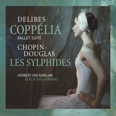 廃盤 ドリーブ バレエ 組曲 コッペリア ショパン レ シルフィード カラヤン ベルリンフィル Karajan DELIBES coppelia CHOPIN POCG 2069