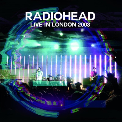 Live In London 2003 (2CD) : Radiohead | HMV&BOOKS online - IACD10785