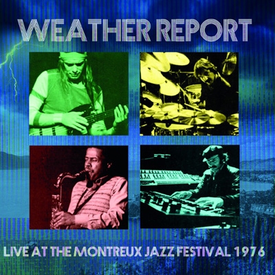 Live At Montreux 1976 : Weather Report | HMVu0026BOOKS online - IACD10795