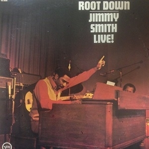 中古:盤質B】 Root Down : Jimmy Smith | HMV&BOOKS online - V68806