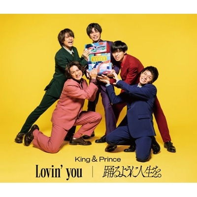 Lovin' you／踊るように人生を。【通常盤（初回プレス）】 : King 