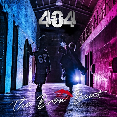 404 【Type B 初回限定盤】(+特製TBBバンダナ付き) : The Brow Beat