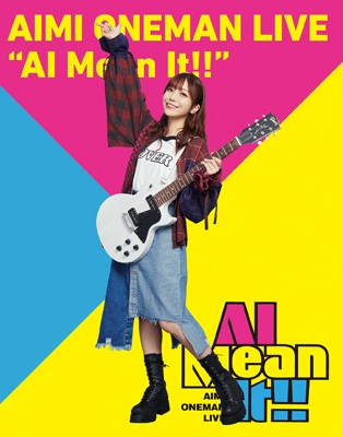 愛美 ONEMAN LIVE “AI Mean It!!”