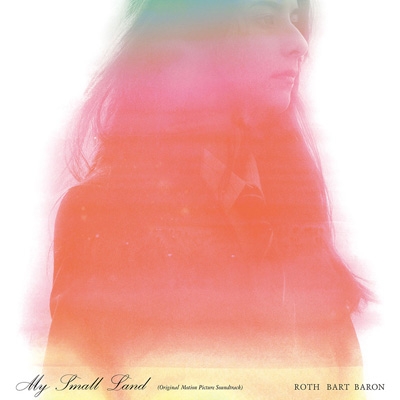 My Small Land (Original Motion Picture Soundtrack) : ROTH BART BARON |  HMV&BOOKS online - PECF-1189