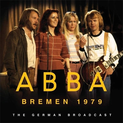 Bremen 1979 : ABBA | HMV&BOOKS online - XRYCD011