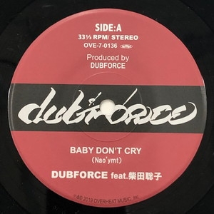 新品同様 dubforce 柴田聡子 baby don't cry 7inch 中古:盤質AB】 Baby Don't Cry feat.柴田聡子 / Hope Dub (7インチ