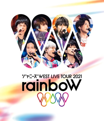 ジャニーズWEST LIVE TOUR 2021 rainboW (Blu-ray) : ジャニーズWEST 