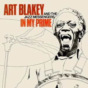 In My Prime (2枚組アナログレコード) : Art Blakey / Jazz Messengers