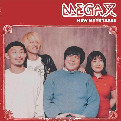 【新品】MEGA-X / NEW MYTHTAKES (7インチ＋CD  ) NEW MYTHTAKES (7インチシングルレコード+CD) : MEGA X