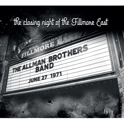Closing Night Of Fillmore East : Allman Brothers Band | HMV&BOOKS