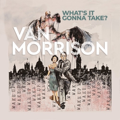 What's It Gonna Take? : Van Morrison | HMV&BOOKS online - 4549777