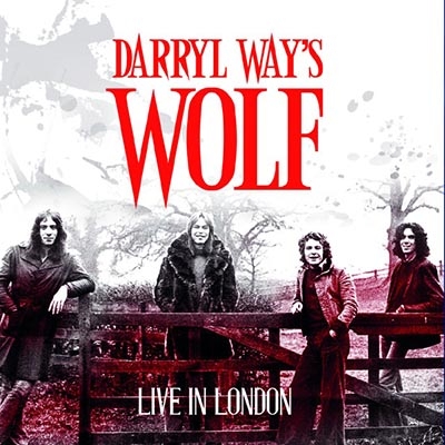 Live In London 1972 : Darryl Way u0026 Wolf | HMVu0026BOOKS online - IACD10880