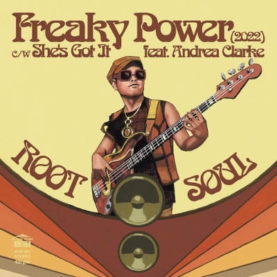Freaky Power (2022)/ She's Got It feat.Andrea Clarke (7インチシングルレコード)