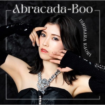 Abracada-Boo 【初回限定盤】(+Blu-ray) : 石原夏織 | HMV&BOOKS ...
