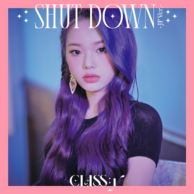 SHUT DOWN -JP Ver.-【ボウン盤】 : CLASS:y | HMV&BOOKS online