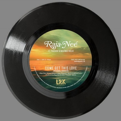 Come Get This Love (7インチシングルレコード) : Raja Nee