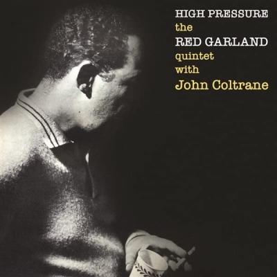 HIGH PRESSURE レッド・ガーランド・カルテット HIGH PRESSURE レッド・ガーランド・カルテット HIGH PRESSURE レッド
