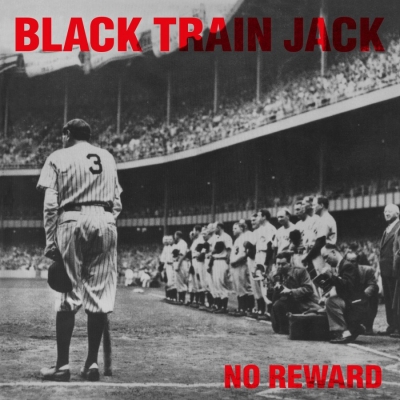 BLACK TRAIN JACK (ブラック・トレイン・ジャック) - No Reward
