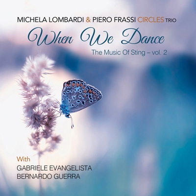 When We Dance: The Music Of Sting Vol.2 : Michela Lombardi