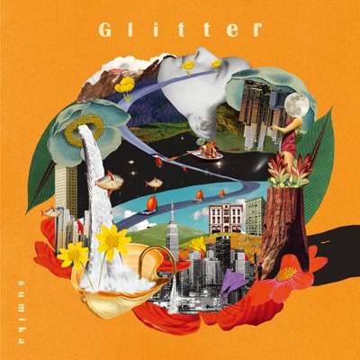 Glitter 【初回生産限定盤】(+Blu-ray+書き下ろしカード) : sumika 