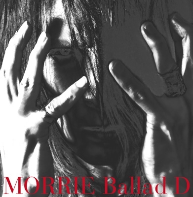 Ballad D 【Special Edition】(CD+DVD+フォトブック ) : MORRIE 