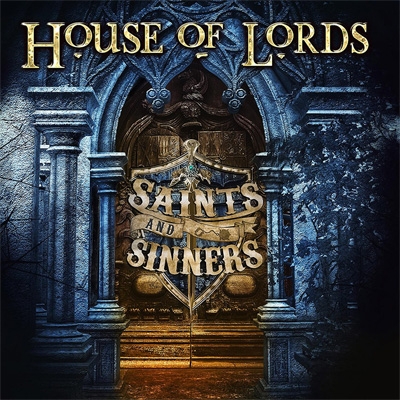 HOUSE OF LORDS SAINTS AND SINNERSメロハー Saints and Sinners - Album by House Of Lords | Spotify