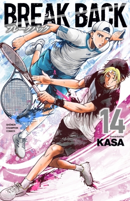 BREAK BACK 14 少年チャンピオン・コミックス : KASA (漫画家
