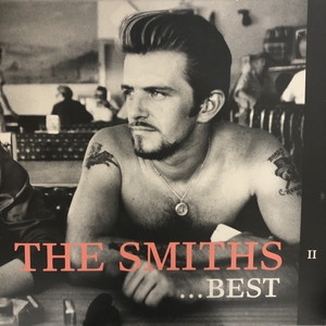 ザスミス　レコード　ベスト編集盤二枚組セット 中古:盤質A】 Best 2 : The Smiths | HMV&BOOKS online - 4509904061