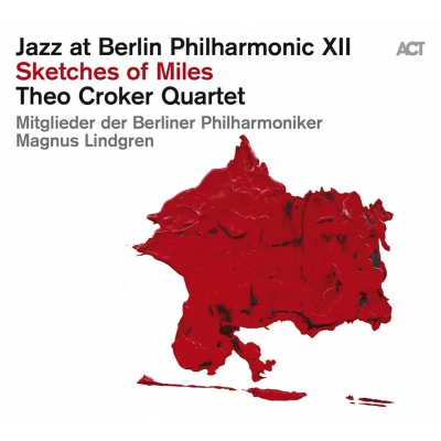 Jazz At Berlin Philharmonic XII: Sketches Of Miles (2枚組/180