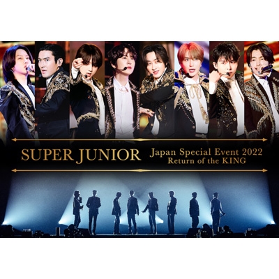 SUPER JUNIOR Japan Special Event  ～Return of the KING