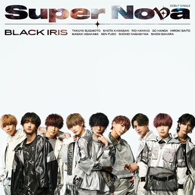 Super Nova 【Type-B】 : BLACK IRIS | HMV&BOOKS online - QYCL-10028