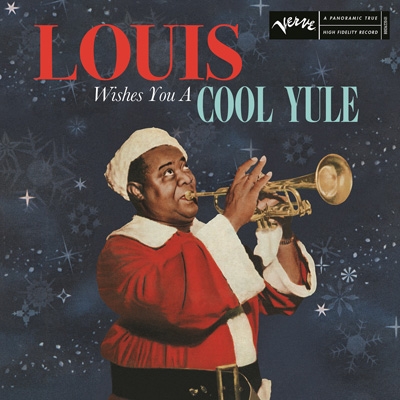 Louis Wishes You A Cool Yule : Louis Armstrong | HMV&BOOKS online