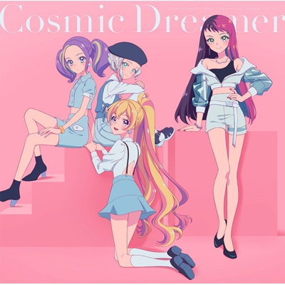 アイカツ！シリーズ 10th Anniversary Album Vol.07「Cosmic Dreamer」 : STARRY PLANET☆ |  HMV&BOOKS online - LACA-15967