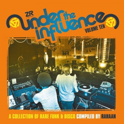 Under The Influence Vol.10 (Compiled By Rahaan)