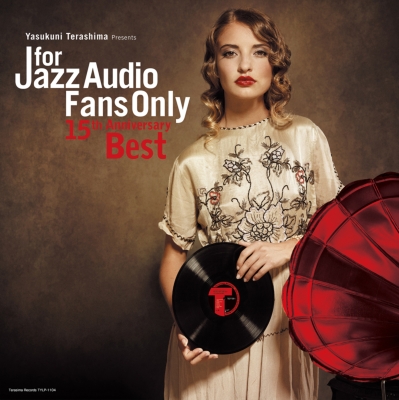 For Jazz Audio Fans Only 15th Anniversary Best【2022 レコードの日 