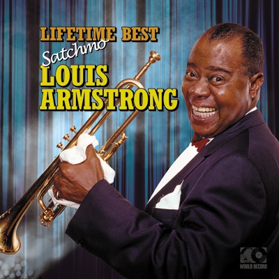 Lifetime Best : Louis Armstrong | HMV&BOOKS online - AXD-1