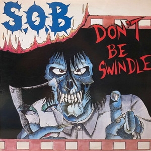 激レア ‼️S.O.B. DON'T BE SWINDLE レコード LP 中古:盤質B】 Don't Be Swindle : Sob (Jp) | HMV&BOOKS online