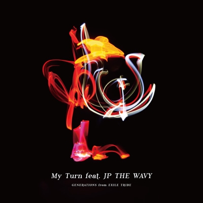 My Turn feat.JP THE WAVY/愛傷 【Type-B】(+DVD) : GENERATIONS from